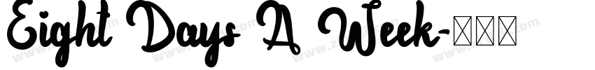 Eight Days A Week字体转换